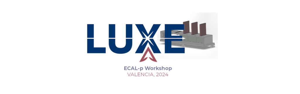 The AITANA group hosts the 1st ECAL-p LUXE workshop